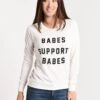 Friday+Saturday Babes Support Babes Long Sleeve Pullover -Clothing Line Store babessupportbabes multi